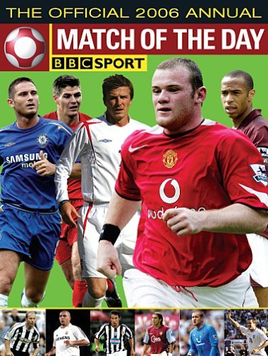 Stock image for MATCH OF THE DAY FOOTBALL ANNUAL 2006 (The Match of the Day Football Annual: The World's 100 Top Players Revealed) for sale by WorldofBooks