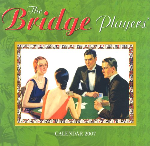 Bridge Players 2007 Wall Calendar (9780954985813) by Hilary Caplan; David Bird