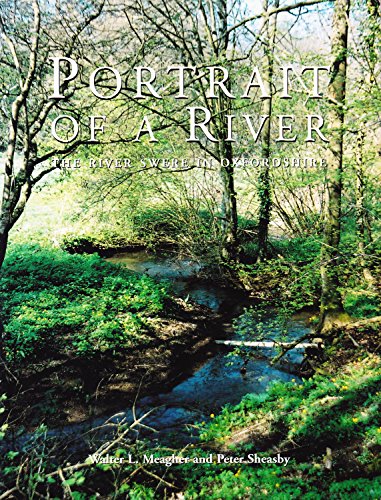 Stock image for Portrait of a River: The River Swere in Oxfordshire for sale by WorldofBooks