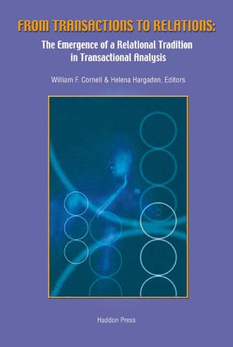 9780954987404: From Transactions To Relations: The Emergence Of A Relational Tradition In Transactional Analysis