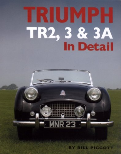 Triumph TR2, 3 and 3A in Detail - Bill Piggott