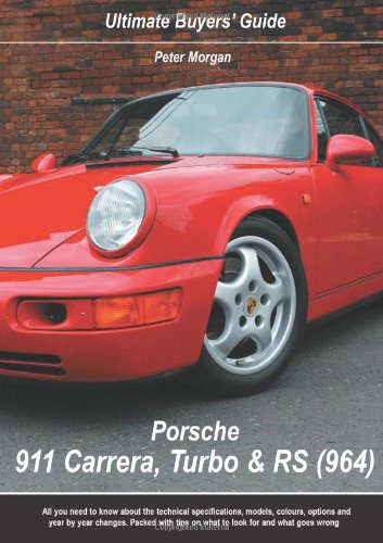 9780954999049: Porsche Carrera, Turbo & RS (964): Ultimate Buyers' Guide
