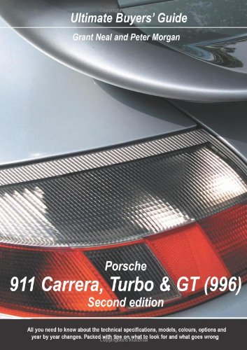 Beispielbild fr Porsche 911 Carrera, Turbo and GT (996) (Ultimate Buyers Guide) zum Verkauf von Reuseabook