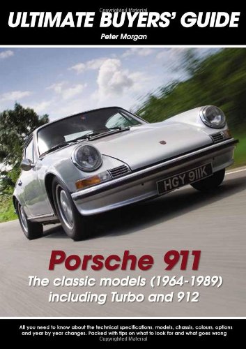 Stock image for Porsche 911: The Classic Models (1964-1989) Including Turbo and 912 for sale by ThriftBooks-Atlanta