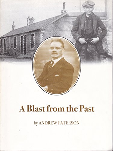 A Blast from the Past (9780955000003) by Andrew Paterson
