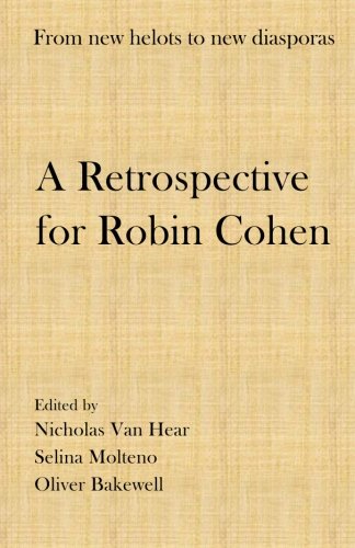 Beispielbild fr From new helots to new diasporas: A retrospective for Robin Cohen zum Verkauf von AwesomeBooks