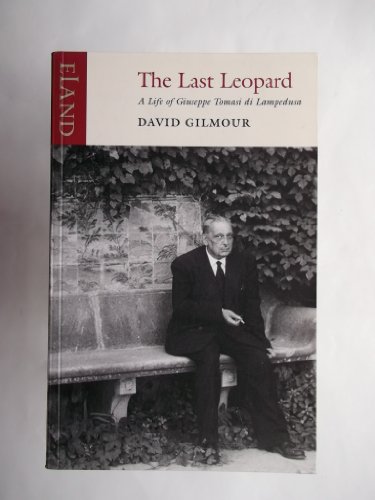 Stock image for The Last Leopard: A Life of Giuseppe Tomasi Di Lampedusa for sale by Revaluation Books