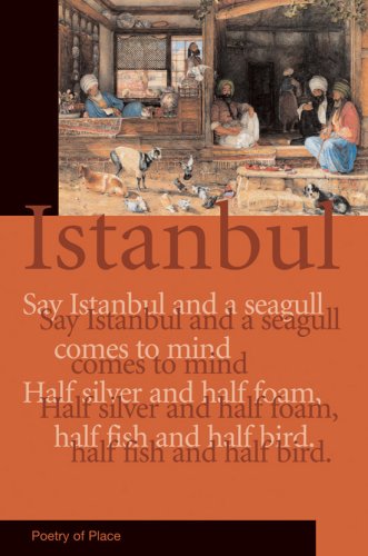 Beispielbild fr Istanbul (Poetry of Place): A Collection of the Poetry of Place zum Verkauf von WorldofBooks