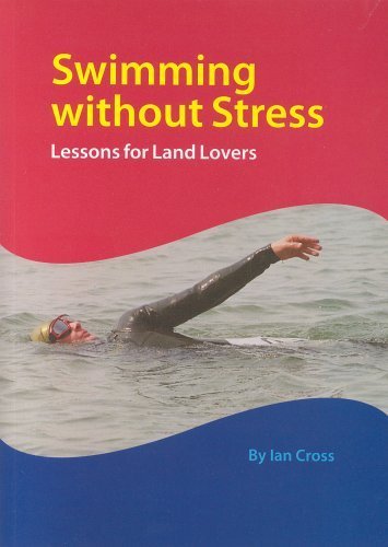 Stock image for Swimming without Stress: Lessons for Land Lovers for sale by AwesomeBooks