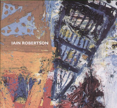 9780955017551: Iain Robertson: Fifty at Fifty