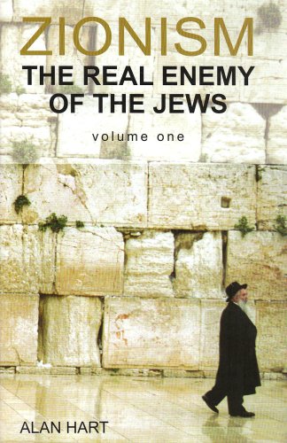 Stock image for Zionism: The Real Enemy of the Jews: v. 1 for sale by HPB Inc.