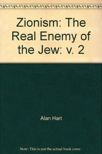 Stock image for Zionism The Real Enemy of The Jews. Volume One y Volume Two for sale by Librera 7 Colores