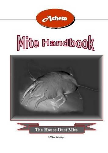 Acheta's Mite Handbook (9780955020803) by Michael Kelly