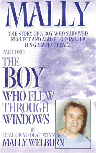 Stock image for Mally : Boy Who Flew Thru Windows (A SIGNED FIRST PRINTING) for sale by S.Carter