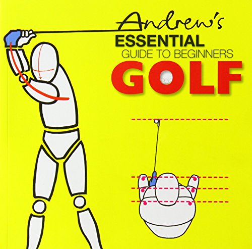 Beispielbild fr Andrews Essential Guide to Beginners Golf zum Verkauf von Reuseabook