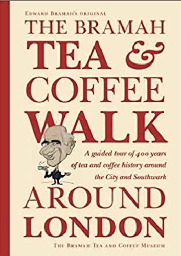 Imagen de archivo de The Bramah Tea and Coffee Walk Around London a la venta por ThriftBooks-Atlanta