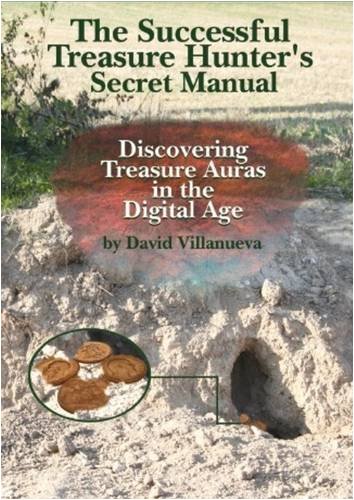 Stock image for The Successful Treasure Hunter's Secret Manual: Discovering Treasure Auras in the Digital Age for sale by Smith Family Bookstore Downtown