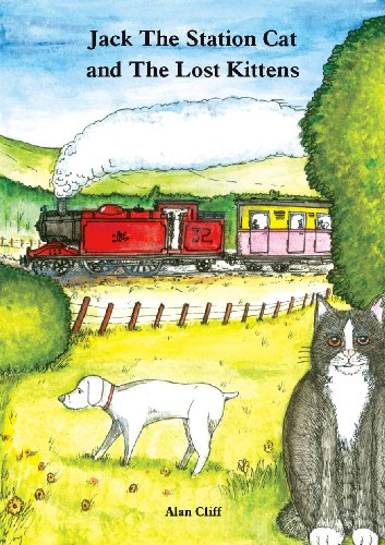 Stock image for Jack the Station Cat and the Lost Kittens Alan Cliff and Nigel Cliff for sale by Re-Read Ltd