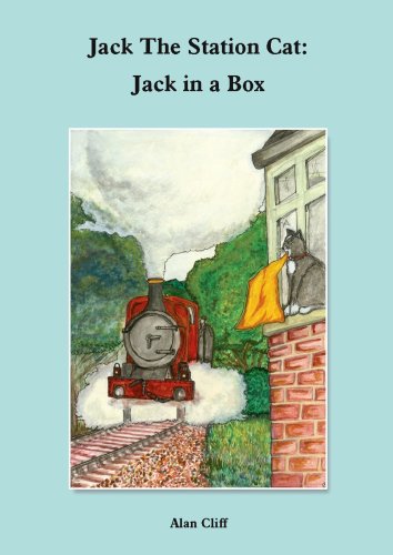 Stock image for Jack The Station Cat: Jack In A Box (SCARCE FIRST EDITION, FIRST PRINTING SIGNED BY THE AUTHOR, ALAN CLIFF) for sale by Greystone Books