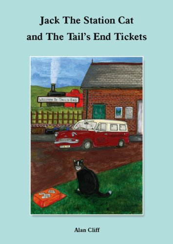 Stock image for Jack the Station Cat and the Tail's End Tickets for sale by WorldofBooks
