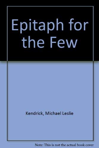 Stock image for Epitaph for the Few for sale by HALCYON BOOKS