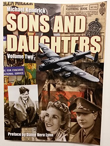 Beispielbild fr Sons and Daughters of the Great War Generation Who Served in World War Two: 2 zum Verkauf von WeBuyBooks