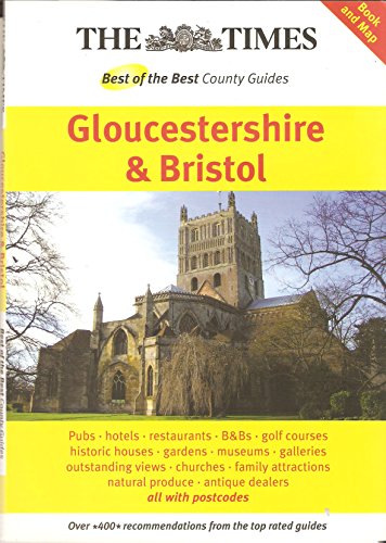 Imagen de archivo de The "Times" Best of the Best County Guides: Gloucestershire and Bristol a la venta por medimops