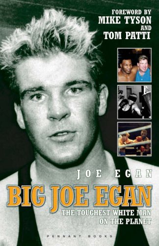9780955039461: Big Joe Egan: The Toughest White Man on the Planet