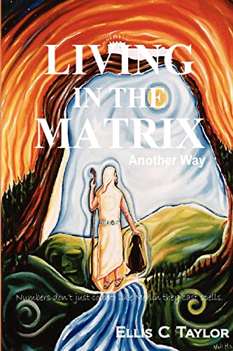 9780955041716: Living in the Matrix: Numerology for a New Day