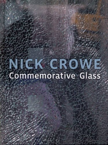 Nick Crowe (9780955047800) by Crowe, Nick & Esther Leslie