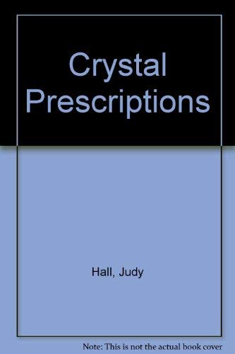 9780955048302: Crystal Prescriptions