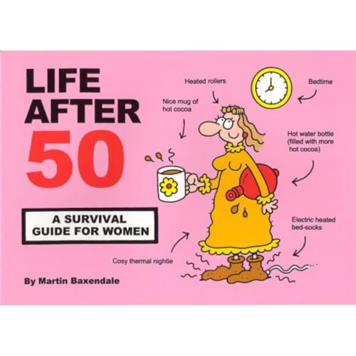 9780955050022: Life After 50: A Survival Guide for Women