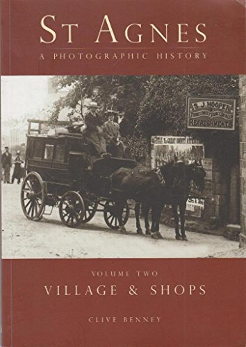 Imagen de archivo de Village and Shops (v. 2) (St. Agnes: A Photographic History) a la venta por WorldofBooks