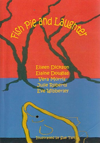 Imagen de archivo de Fish Pie and Laughter a la venta por AwesomeBooks