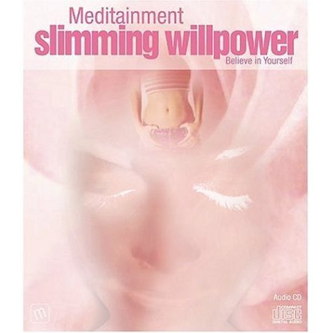 Imagen de archivo de Slimming Willpower: Believe in Yourself (Guided Meditations) a la venta por SecondSale