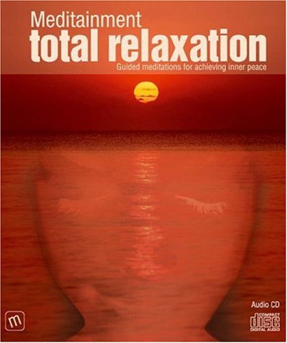 Stock image for Total Relaxation for sale by WorldofBooks