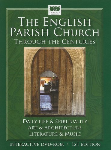 Beispielbild fr The English Parish Church Through the Centuries: Daily Life & Spirituality, Art & Architecture, Literature & Music zum Verkauf von Buchpark