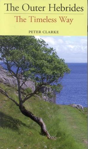 The Outer Hebrides (9780955069604) by Peter Clarke