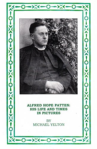 Beispielbild fr Alfred Hope Patten: His Life and Times in Pictures zum Verkauf von St Philip's Books, P.B.F.A., B.A.