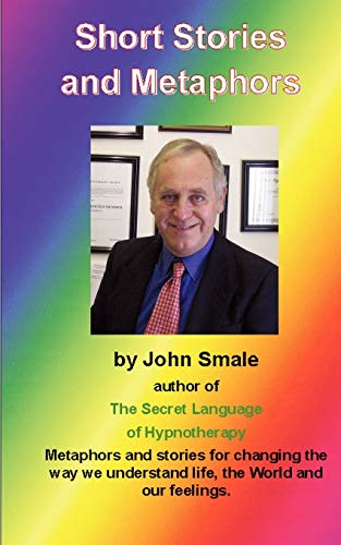 Short Stories and Metaphors (Paperback or Softback) - Smale, John