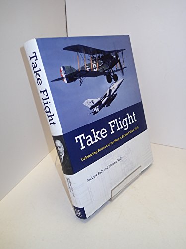 Take Flight (9780955074233) by Kelly, Melanie; Kelly, Andrew