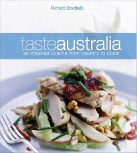 Beispielbild fr Taste Australia: An Inspired Cuisine from Country to Coast zum Verkauf von WorldofBooks