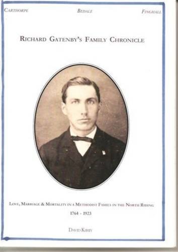 Richard Gatenby's Family Chronicle (9780955076916) by Richard Gatenby