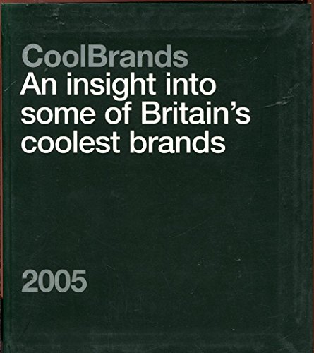 Imagen de archivo de Cool Brands: An Insight into Some of Britains Coolest Brands a la venta por Reuseabook