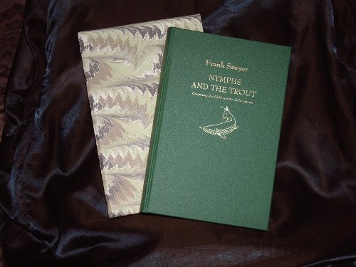 Stock image for NYMPHS AND THE TROUT: NEW APPLICATIONS OF A TECHNIQUE FOR FLY FISHERMEN. By Frank Sawyer. Edited by Wilson Stephens. Third edition. for sale by Coch-y-Bonddu Books Ltd