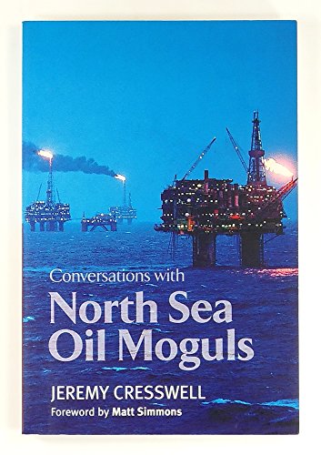 Beispielbild fr Conversations with North Sea Oil Moguls zum Verkauf von CloudDreamer