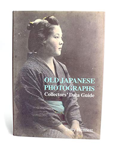 

Old Japanese Photographs: Collectors' Data Guide [first edition]