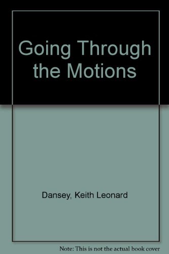 Going Through the Motions (Signed copy)