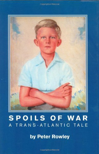 Image d'archives pour Spoils of War: A Trans-Atlantic Tale mis en vente par Best and Fastest Books