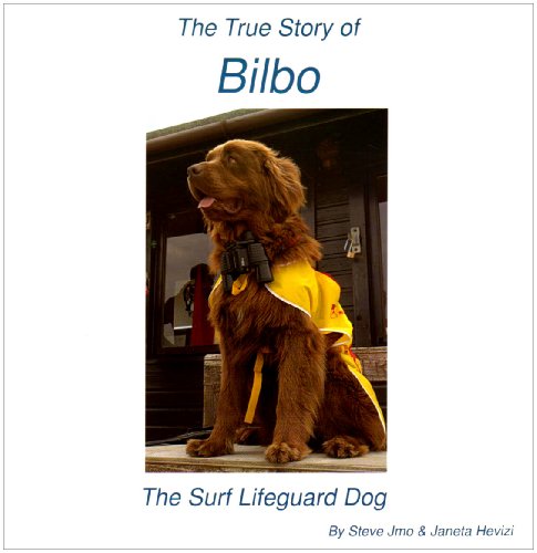 Stock image for The True Story of Bilbo the Surf Lifeguard Dog for sale by GF Books, Inc.